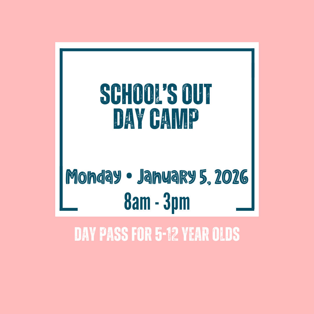 School's Out Day Camp: January 5th