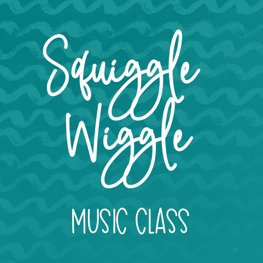 Squiggle Wiggle Music Class