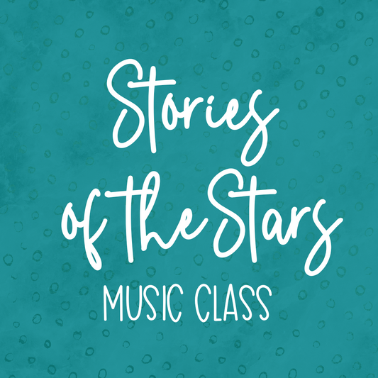 Stories of the Stars Music Class