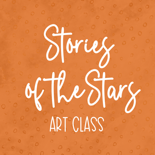 Stories of the Stars Art Class