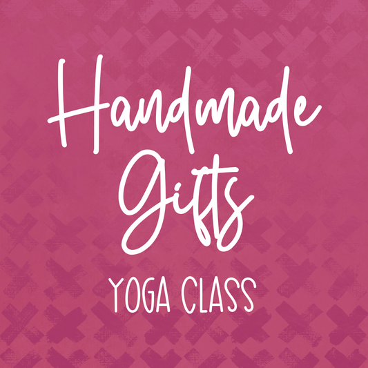 Handmade Gift Yoga Class