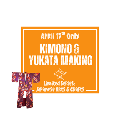 Japanese Arts & Crafts Class: Kimono & Yukata Making