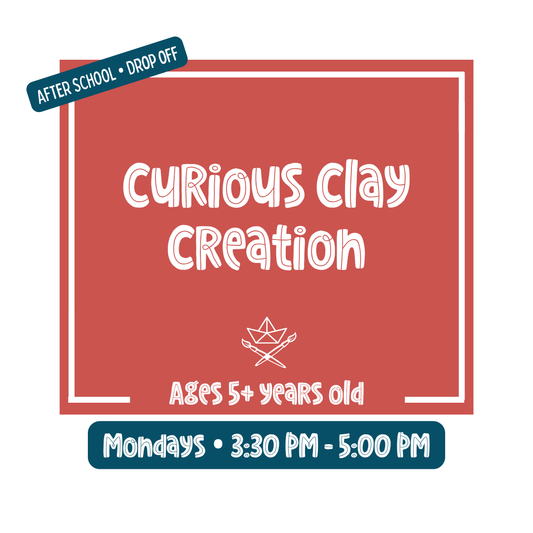 After School • Curious Clay Creation • Mondays