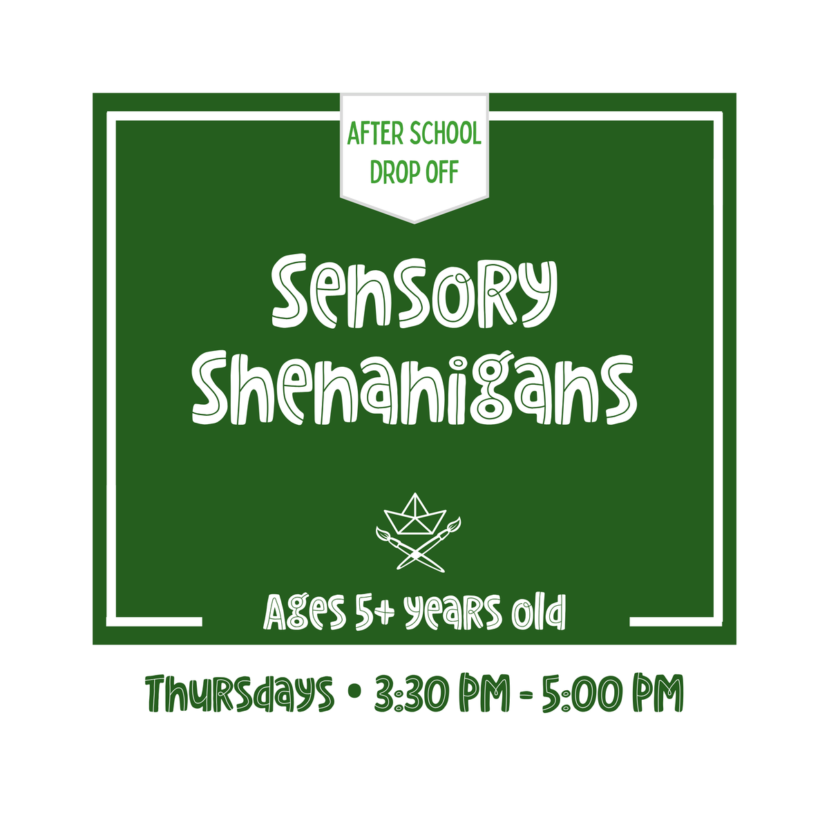 After School • Sensory Shenanigans • Thursdays