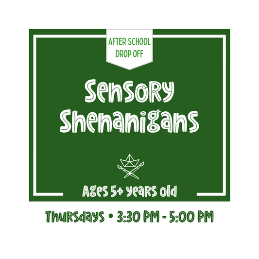 After School • Sensory Shenanigans • Thursdays