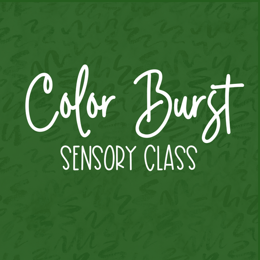 Color Burst Sensory Class