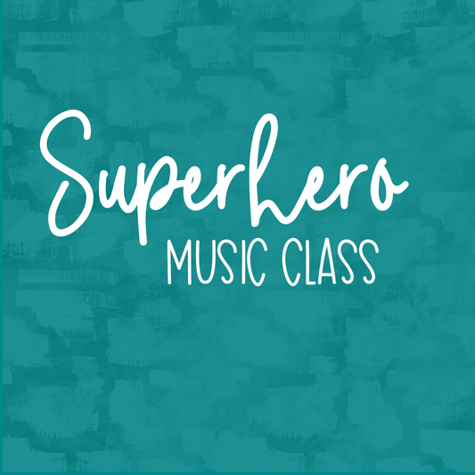 Superhero Music Class