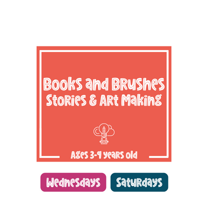 Books and Brushes • Stories and Art Making (Saturday)