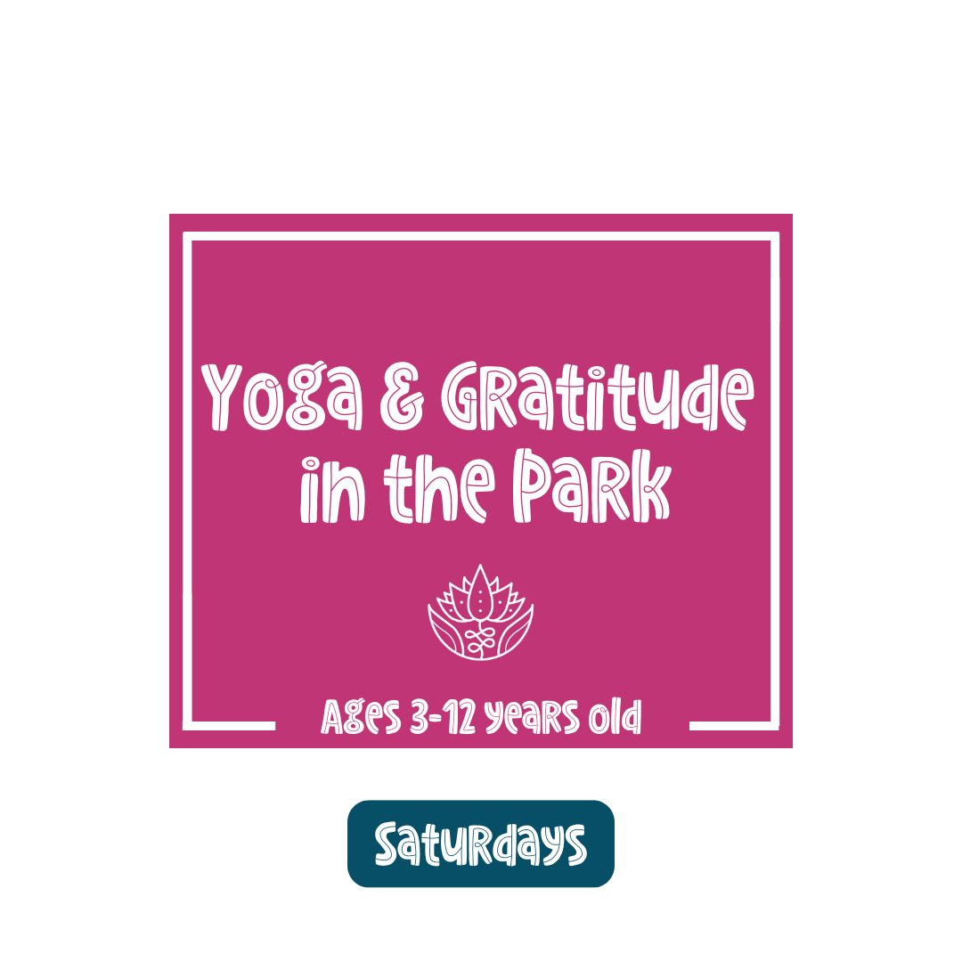 Yoga & Gratitude in the Park (Saturday)