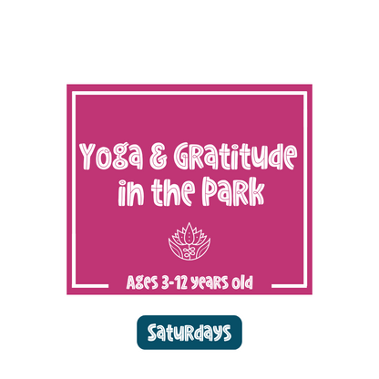 Yoga & Gratitude in the Park (Saturday)