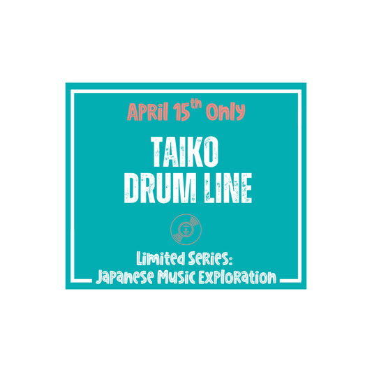 Japanese Music & Movement Class: Taiko Drum Line